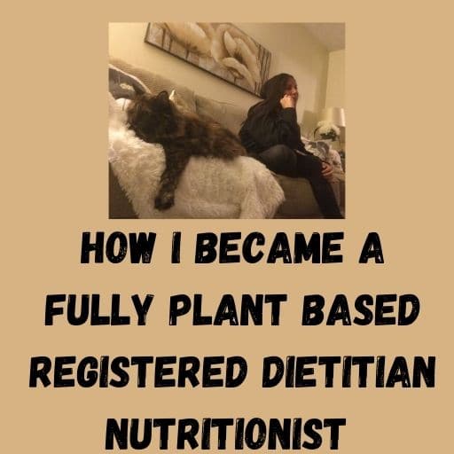 Featured image for: How I became a fully plant based Registered Dietitian nutritionist. blog post. Picture shows Christine sitting on coach with a cat.