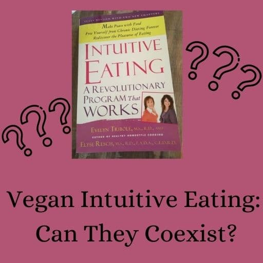 Featured Image for Vegan Intutive Eating