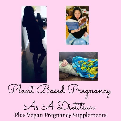 Plant Based Pregnancy As A Dietitian-Featured image