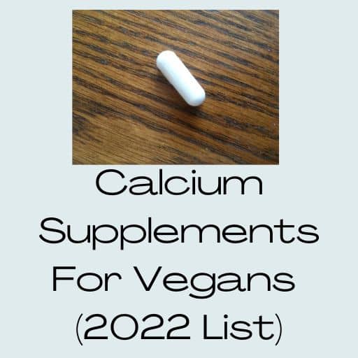Featured Image for blog post Calcium Supplements For Vegans (2022 List)