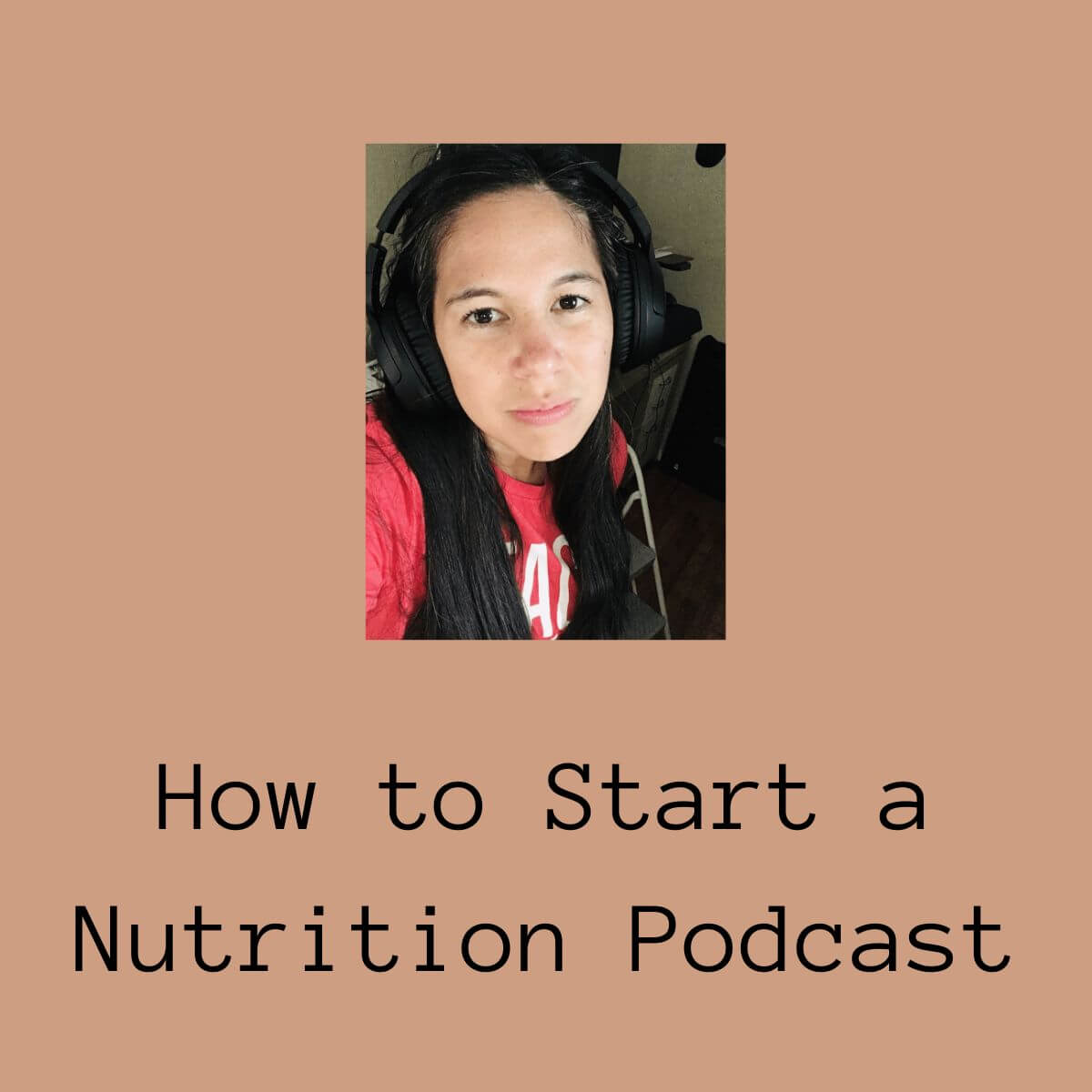 How to Start a Nutrition Podcast Featured image that has a picture of Christine with headphones