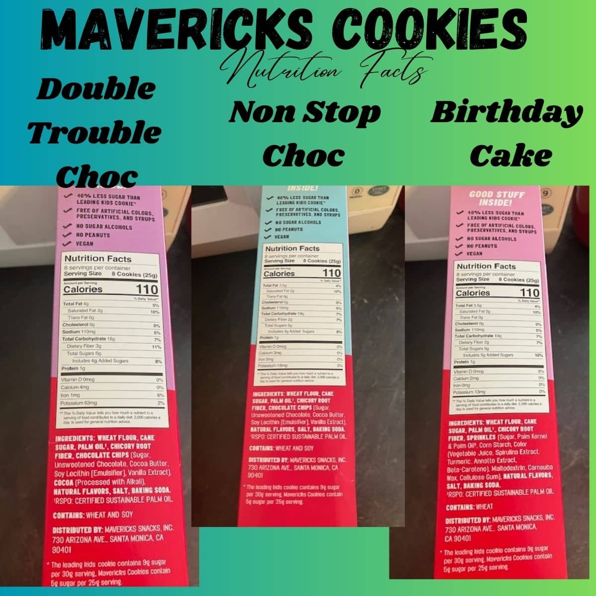 Mavericks Cookies Nutrition facts (with pictures of the nutrition facts on packages of each flavor). You can read the ingredients in the blog post.