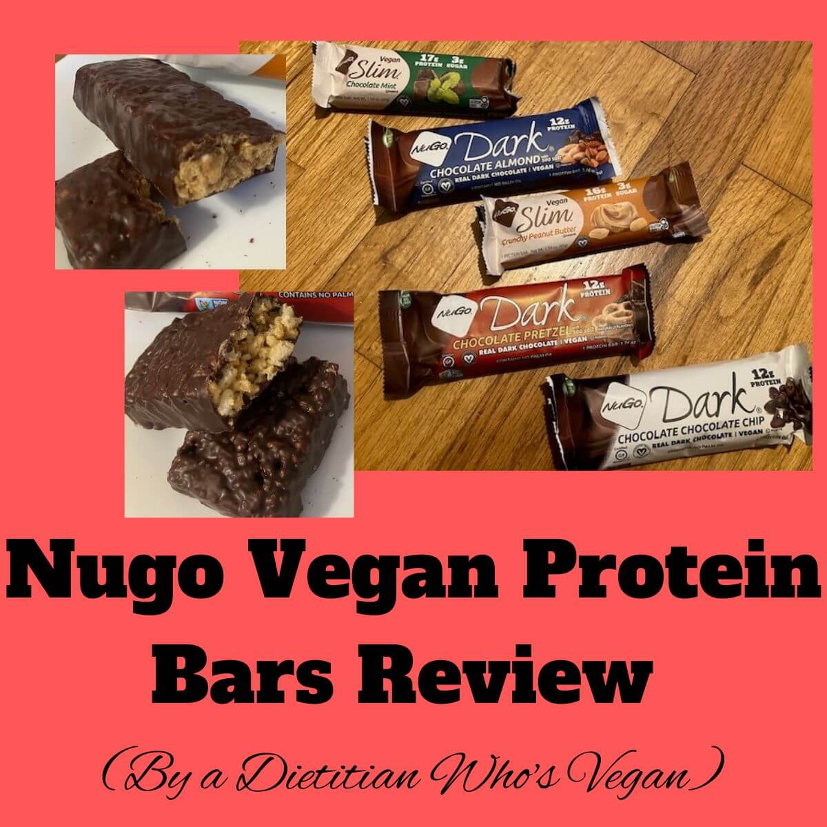 Picture of a Nugo Slim bar and a Nugo Dark bar cut in half to show texture, next to a variety of Nugo packages. Text reads: Nugo Vegan Protein Bars Review (by a dietitian who's vegan)